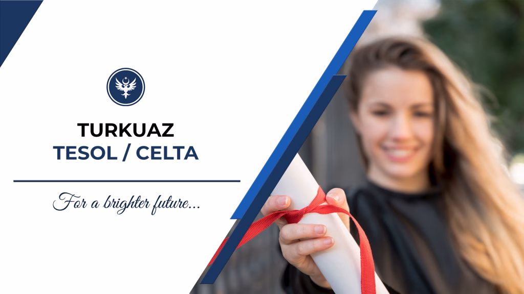 Turkuaz Dil Eğitim - Tesol / Celta En
